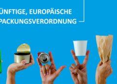 Zukünftige, Europäische Verpackungsverordnung – Was bedeutet das für die Umsetzung in Österreich?